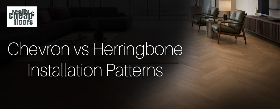 herringbone vs chevron installation patterns text over a living room with a chevron wood floor installation